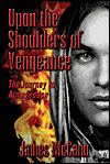 Upon the Shoulders of Vengeance-by James McCann cover pic