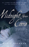 Midnight Never Come , by Marie Brennan cover image