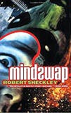 Mindswap-by Robert Sheckley cover pic