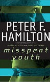 Misspent Youth-by Peter F. Hamilton cover