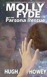 Molly Fyde and the Parsona Rescue Hugh Howey cover image