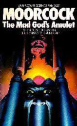 The Mad God's AmuletMichael Moorcock cover image