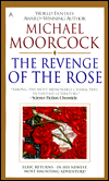 Revenge of the Rose, by Michael Moorcock cover image