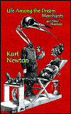 Life among the Dream Merchants, by Kurt Newton cover image