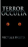 Terror Occulta-by Victor F. Paletta cover