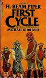 First Cycle-by H. Beam Piper, Michael Kurland. cover