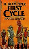 First CycleH. Beam Piper, Michael Kurland. cover image