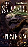 The Pirate King, by R. A. Salvatore cover image