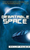 Debatable Space, by Philip Palmer cover image