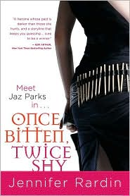 Once Bitten, Twice Shy, by Jennifer Rardin cover image