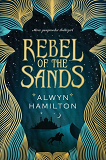 Rebel of the Sands-by Alwyn Hamilton cover