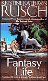 Fantasy Life-by Kristine Kathryn Rusch cover