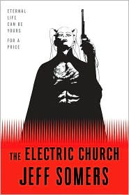 The Electric ChurchJeff Somers cover image