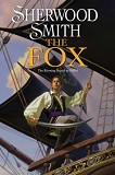 The Fox-by Sherwood Smith cover