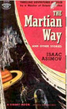 The Martian Way and Other Stories-by Isaac Asimov cover pic