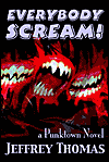 Everybody Scream!, by Jeffrey Thomas cover image