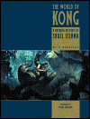 The World of King Kong-edited by WETA Workshop cover