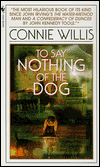 To Say Nothing of the Dog-edited by Connie Willis cover