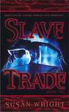 Slave Trade-by Susan Wright cover